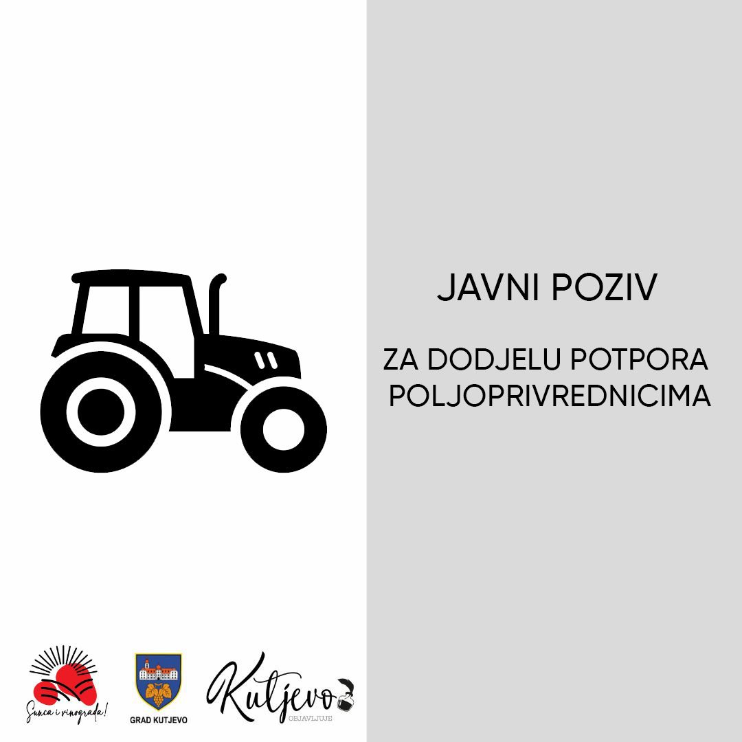 Grad Kutjevo objavio javni poziv za dodjelu potpora poljoprivrednicima